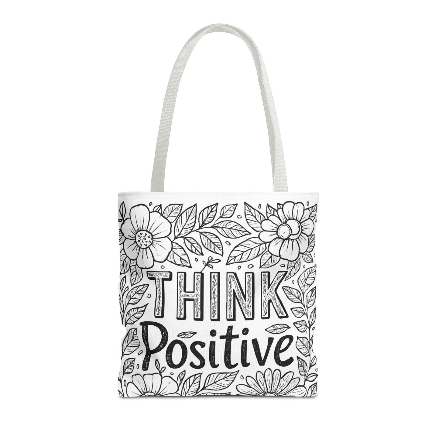 Think Positive Floral Tote Bag, Motivational Bag for Students, Gift for Friends, Inspirational Accessory