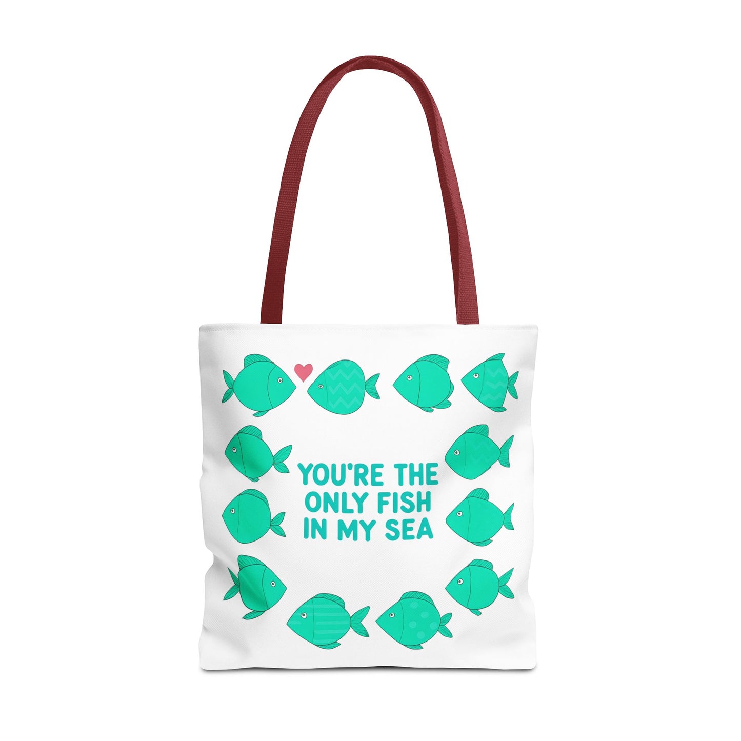 You're the Only Fish in My Sea Tote Bag , Ocean Lover's Tote, Beach Bag, Everyday Carryall, Valentine’s Day Gift