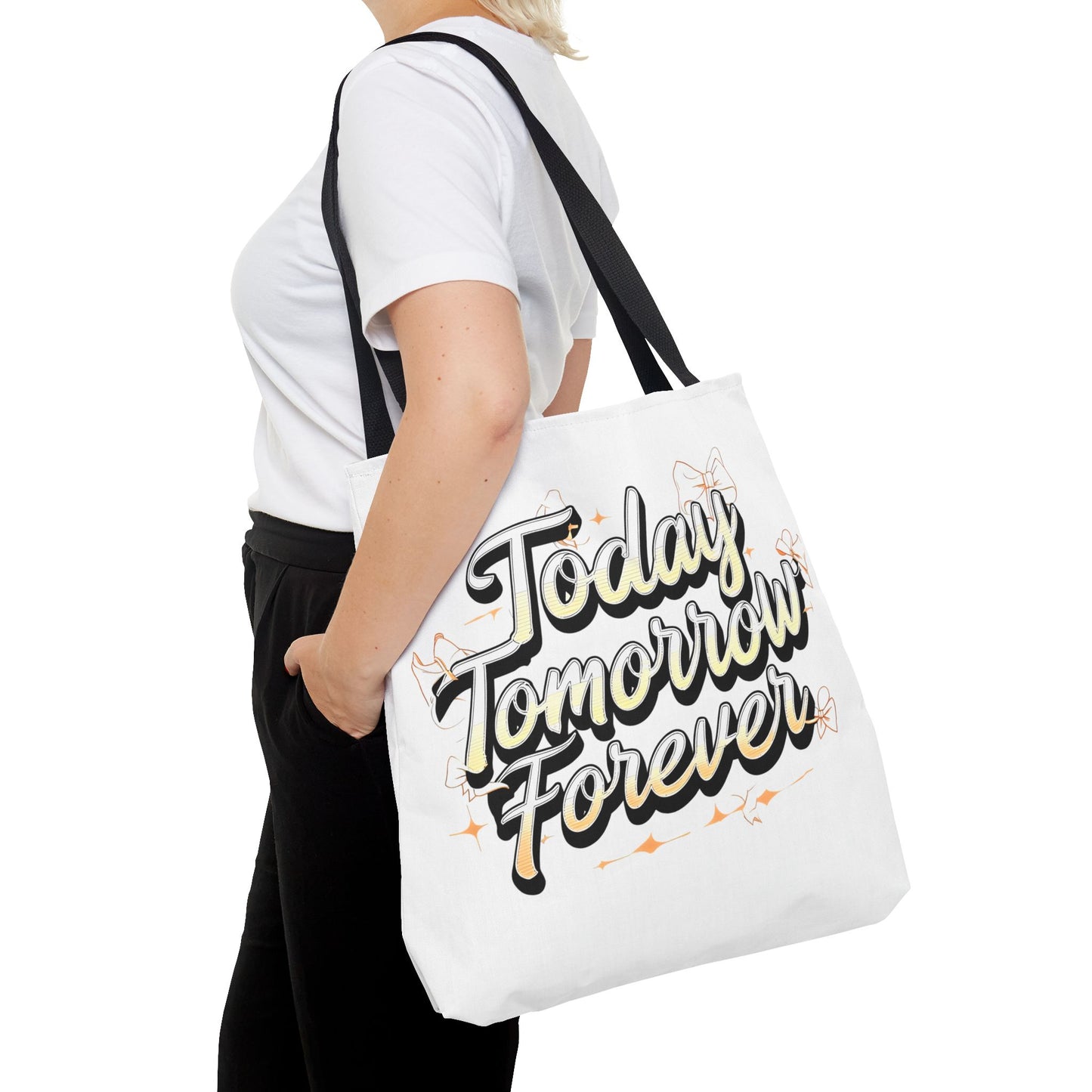 Romantic Tote Bag - Today Tomorrow Forever, Motivational Gift, Reusable Eco-Friendly Tote, Perfect for Everyday Use