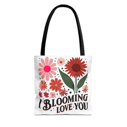 I Blooming Love You Tote Bag, Funny Floral Bag for Plant Lovers and Pun Fans, Unisex Gift