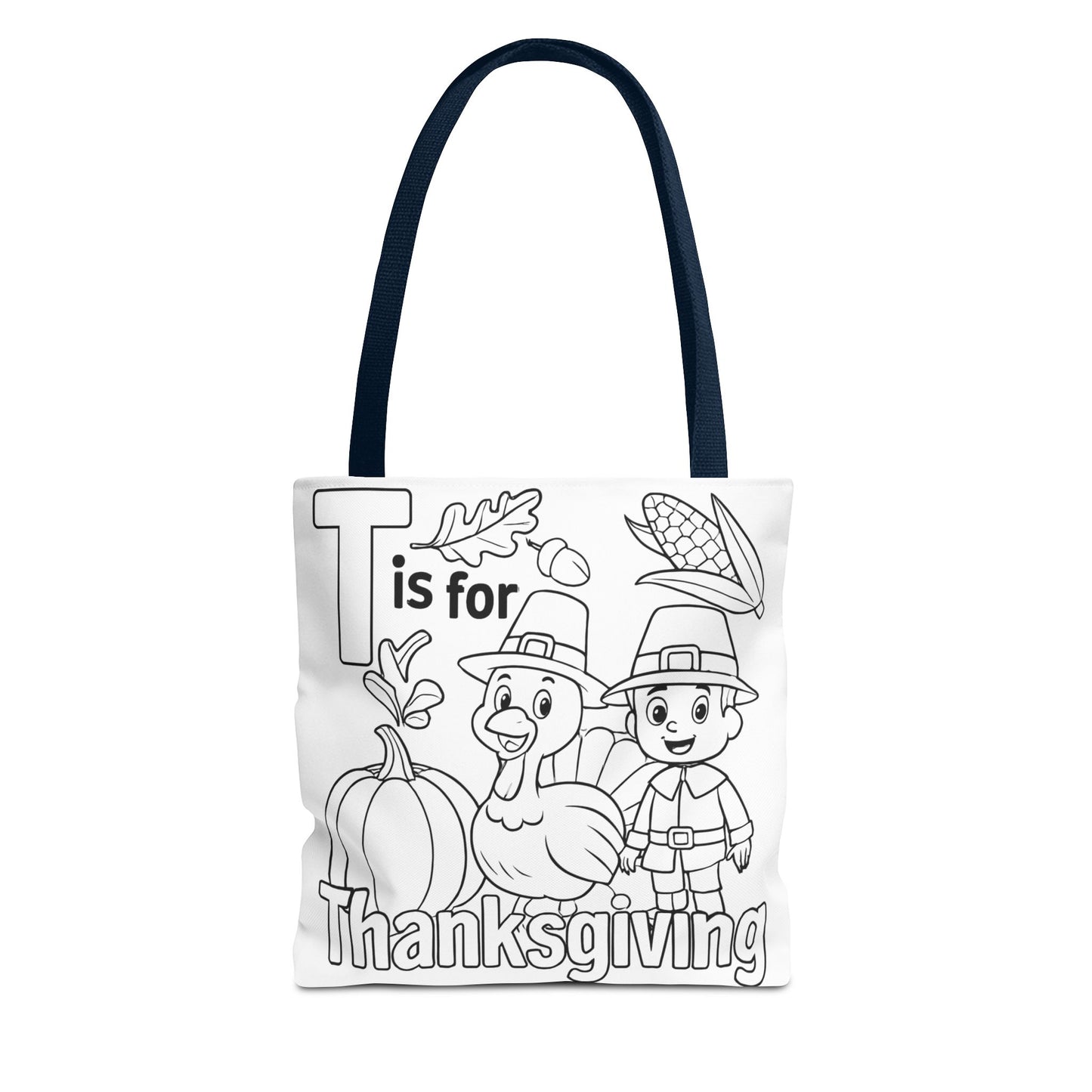 T is for Thanksgiving Coloring Page Tote Bag - Colorful Pilgrims and Turkey Design, AOP, Ideal for Holiday Gatherings, Gifts, and Crafts