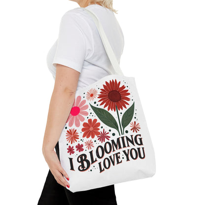 I Blooming Love You Tote Bag, Funny Floral Bag for Plant Lovers and Pun Fans, Unisex Gift