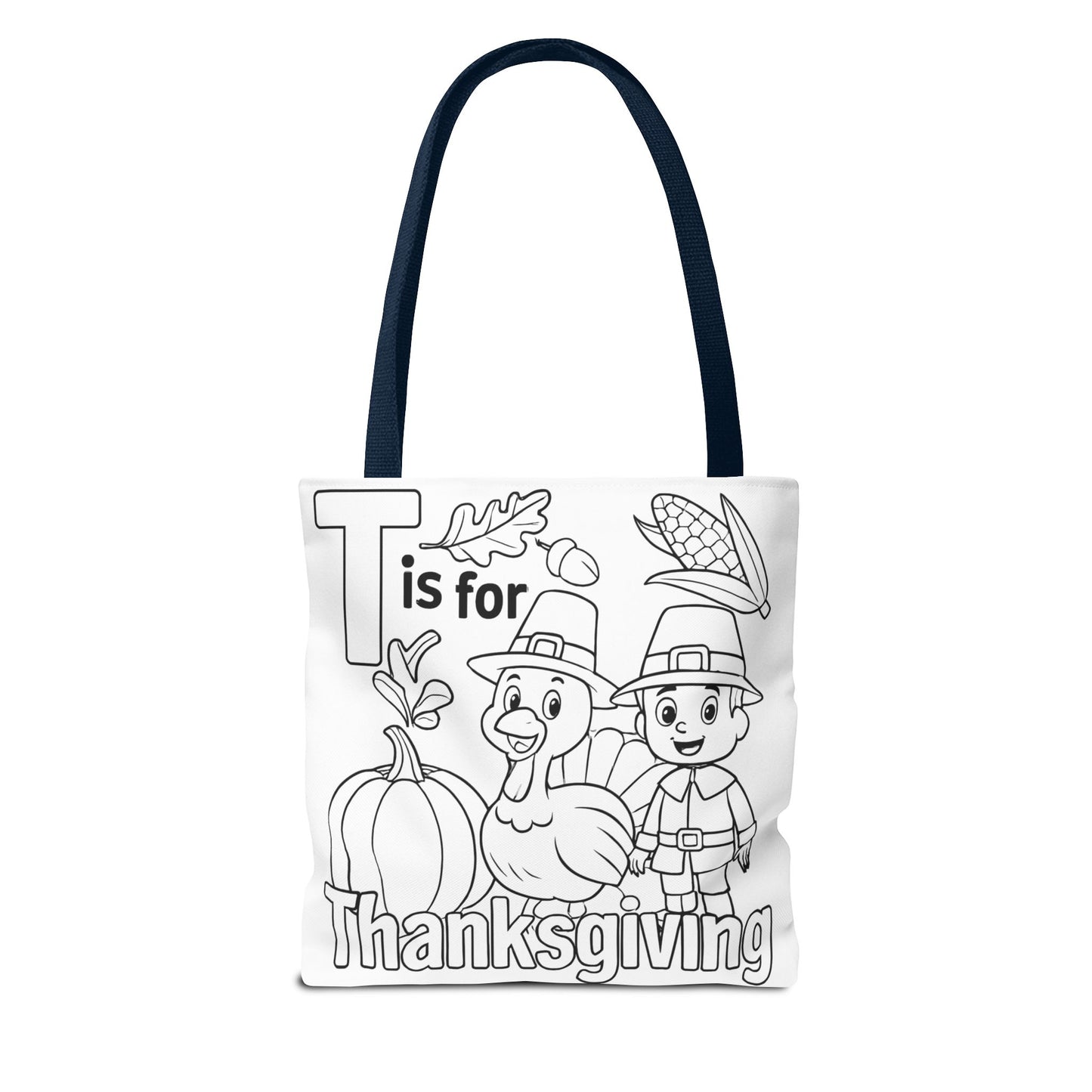 T is for Thanksgiving Coloring Page Tote Bag - Colorful Pilgrims and Turkey Design, AOP, Ideal for Holiday Gatherings, Gifts, and Crafts