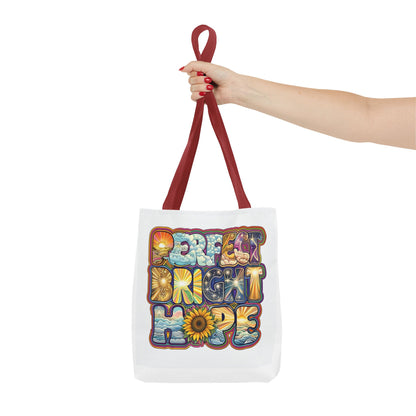 Perfect Bright Hope Tote Bag - Inspirational Faith Design for Everyday Joy