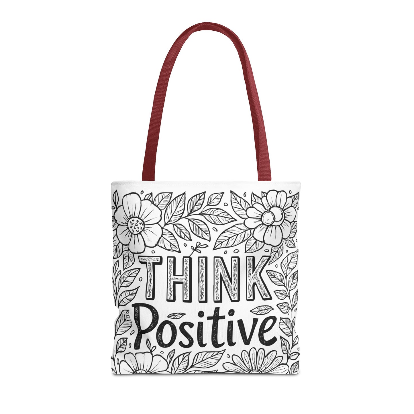 Think Positive Floral Tote Bag, Motivational Bag for Students, Gift for Friends, Inspirational Accessory