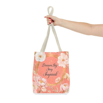 Dream Big Stay Inspired Tote Bag, Floral Tote, Motivational Bag, Gift for Her, Eco-Friendly Shopping Bag, Inspirational Artwork