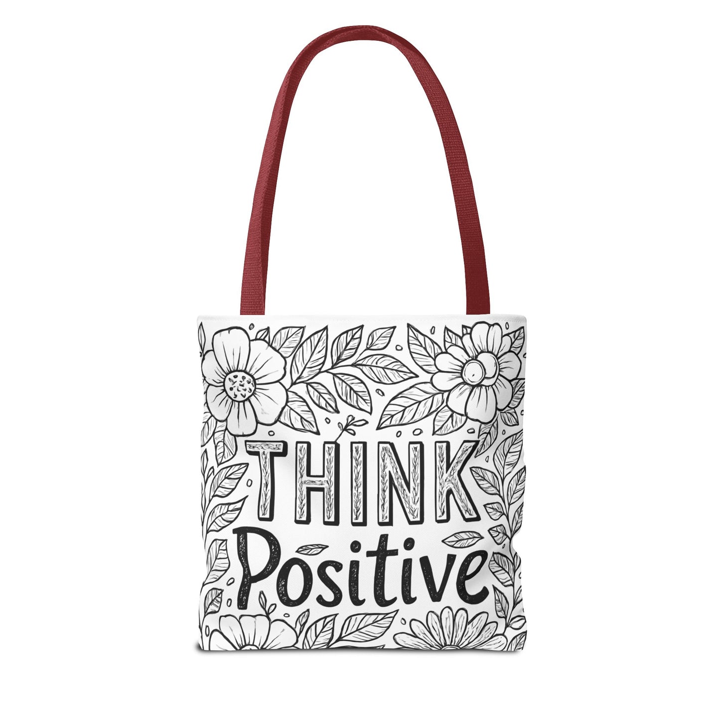 Think Positive Floral Tote Bag, Motivational Bag for Students, Gift for Friends, Inspirational Accessory