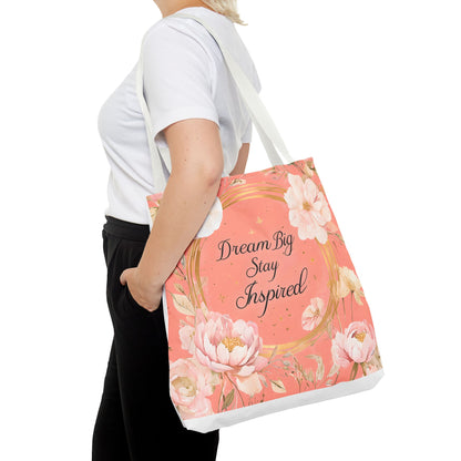Dream Big Stay Inspired Tote Bag, Floral Tote, Motivational Bag, Gift for Her, Eco-Friendly Shopping Bag, Inspirational Artwork