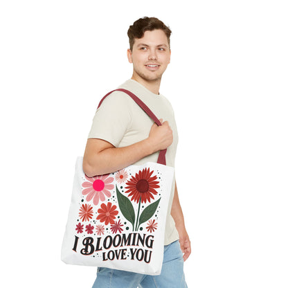I Blooming Love You Tote Bag, Funny Floral Bag for Plant Lovers and Pun Fans, Unisex Gift