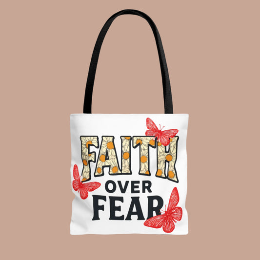 Tote bag with 'Faith Over Fear' text and butterflies on a white background