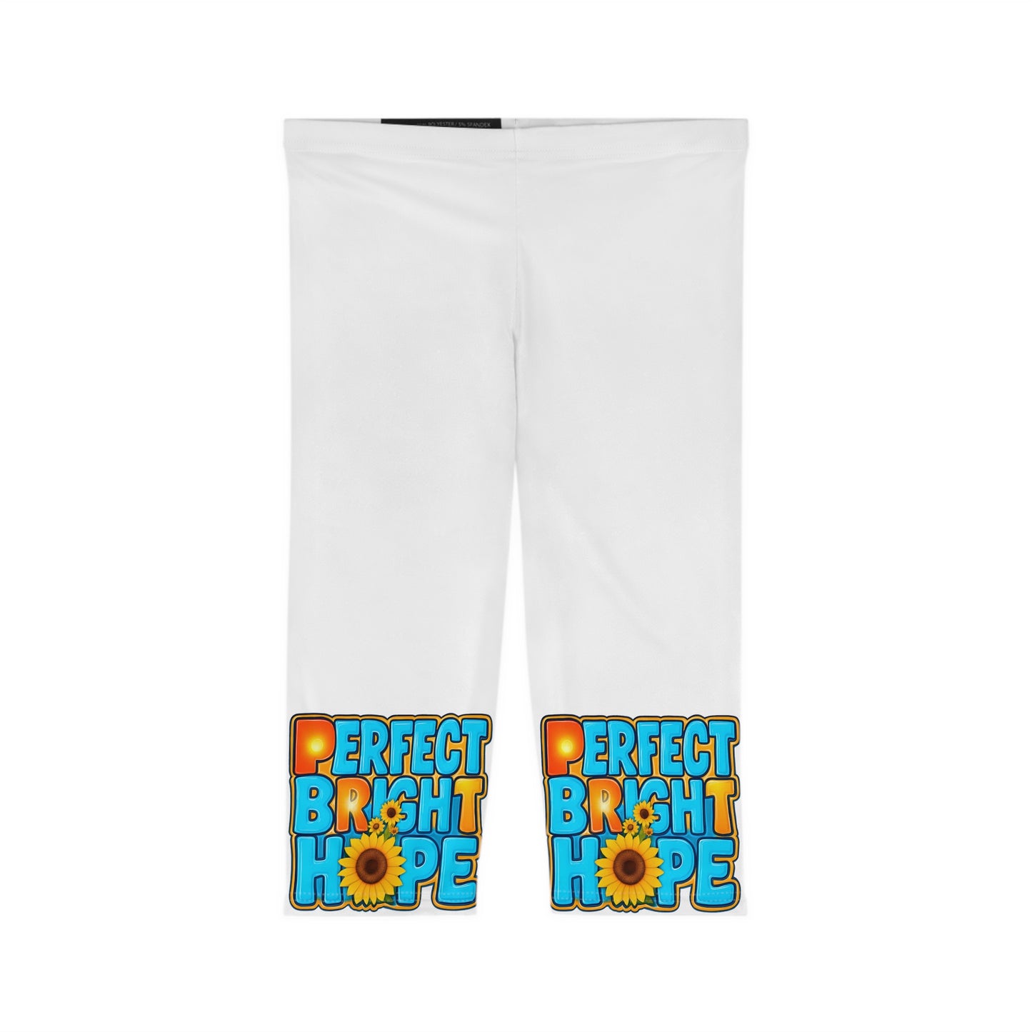 Perfect Bright Hope Women's Capri Leggings, Motivational Workout Pants, Gift for Yoga Lovers, Perfect for Summer, Daily Casual Wear, Positive Vibes