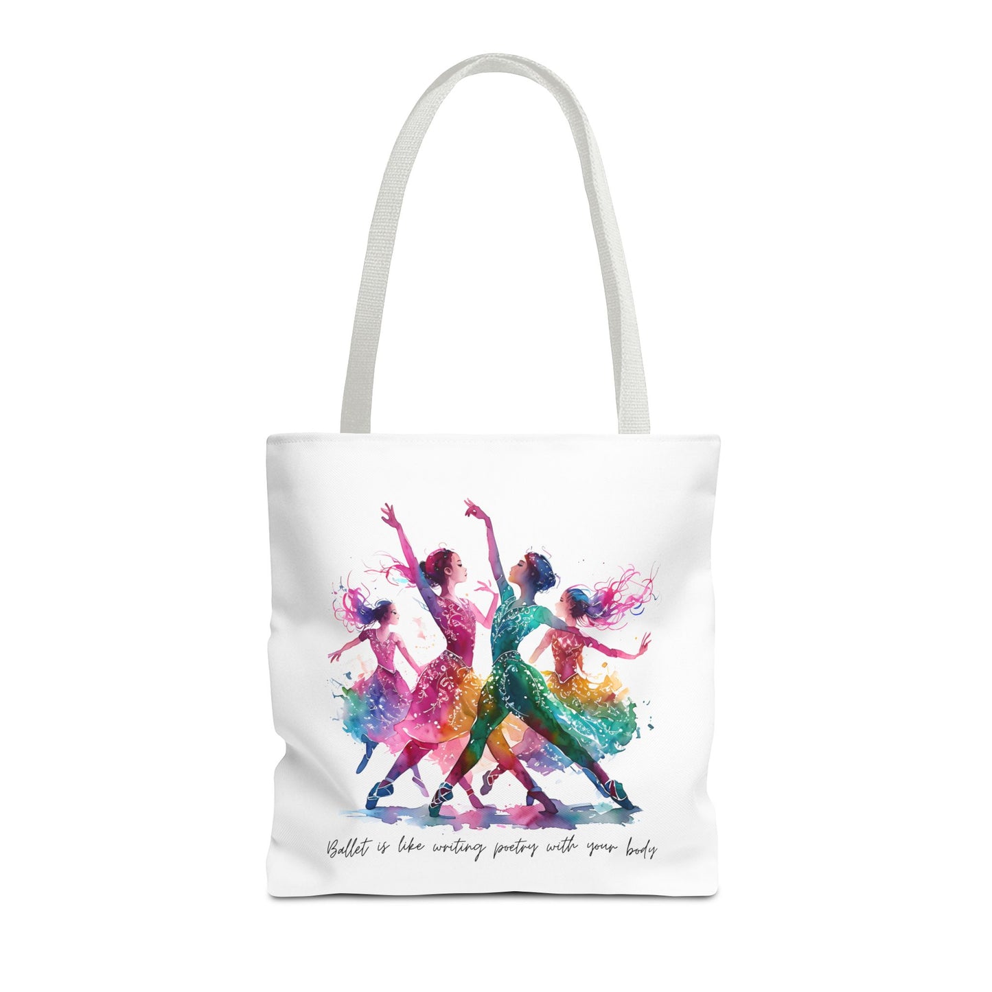 Uplifting Dancer's Tote Bag - 'Ballet is Like Writing Poetry with Your Body'