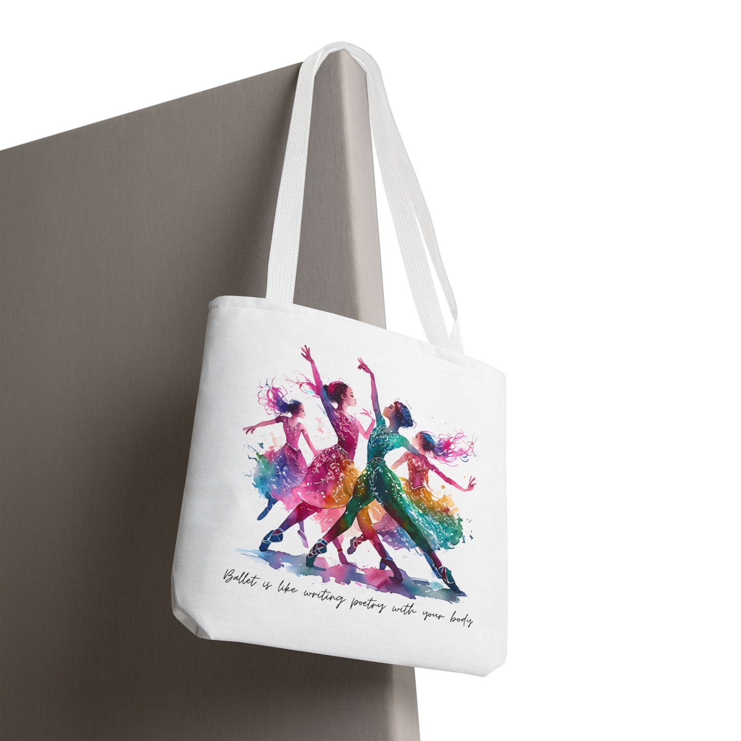 Uplifting Dancer's Tote Bag - 'Ballet is Like Writing Poetry with Your Body'