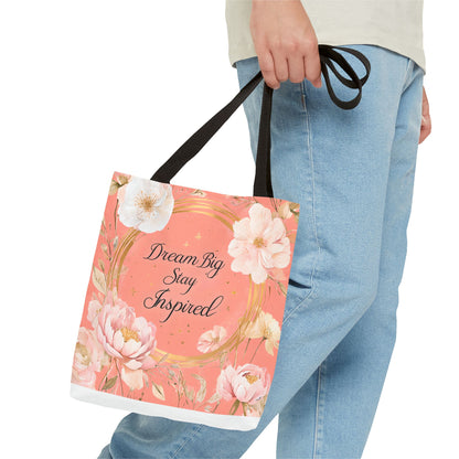 Dream Big Stay Inspired Tote Bag, Floral Tote, Motivational Bag, Gift for Her, Eco-Friendly Shopping Bag, Inspirational Artwork