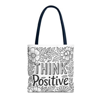 Think Positive Floral Tote Bag, Motivational Bag for Students, Gift for Friends, Inspirational Accessory