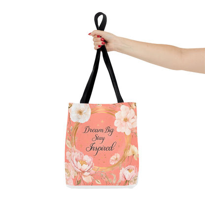 Dream Big Stay Inspired Tote Bag, Floral Tote, Motivational Bag, Gift for Her, Eco-Friendly Shopping Bag, Inspirational Artwork