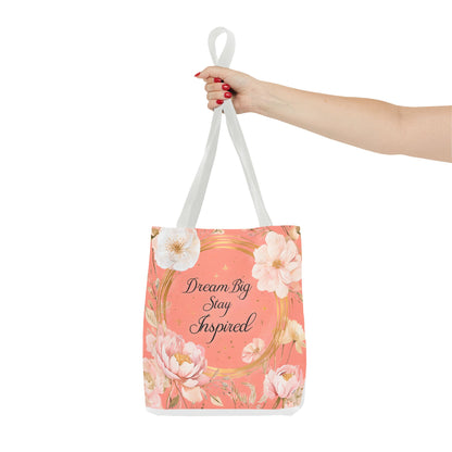 Dream Big Stay Inspired Tote Bag, Floral Tote, Motivational Bag, Gift for Her, Eco-Friendly Shopping Bag, Inspirational Artwork