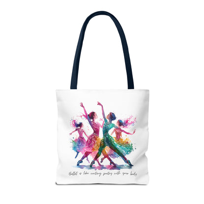 Uplifting Dancer's Tote Bag - 'Ballet is Like Writing Poetry with Your Body'