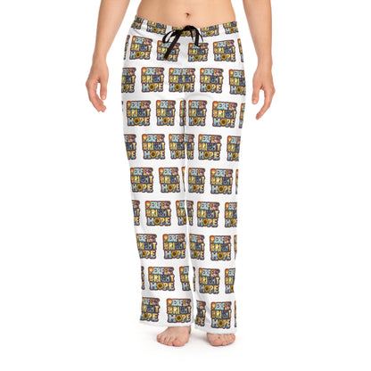 Perfect Bright Hope Women's Pajama Pants with Uplifting Design, Cozy Sleepwear, Lounge Pants, Gifts for Her, Comfortable Nightwear