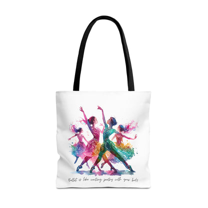 Uplifting Dancer's Tote Bag - 'Ballet is Like Writing Poetry with Your Body'