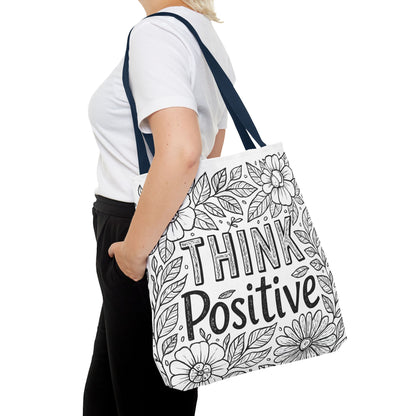 Think Positive Floral Tote Bag, Motivational Bag for Students, Gift for Friends, Inspirational Accessory