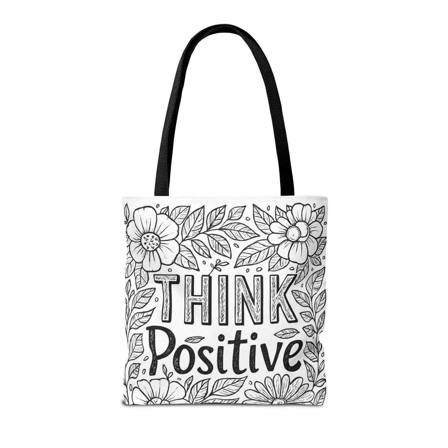 Think Positive Floral Tote Bag, Motivational Bag for Students, Gift for Friends, Inspirational Accessory