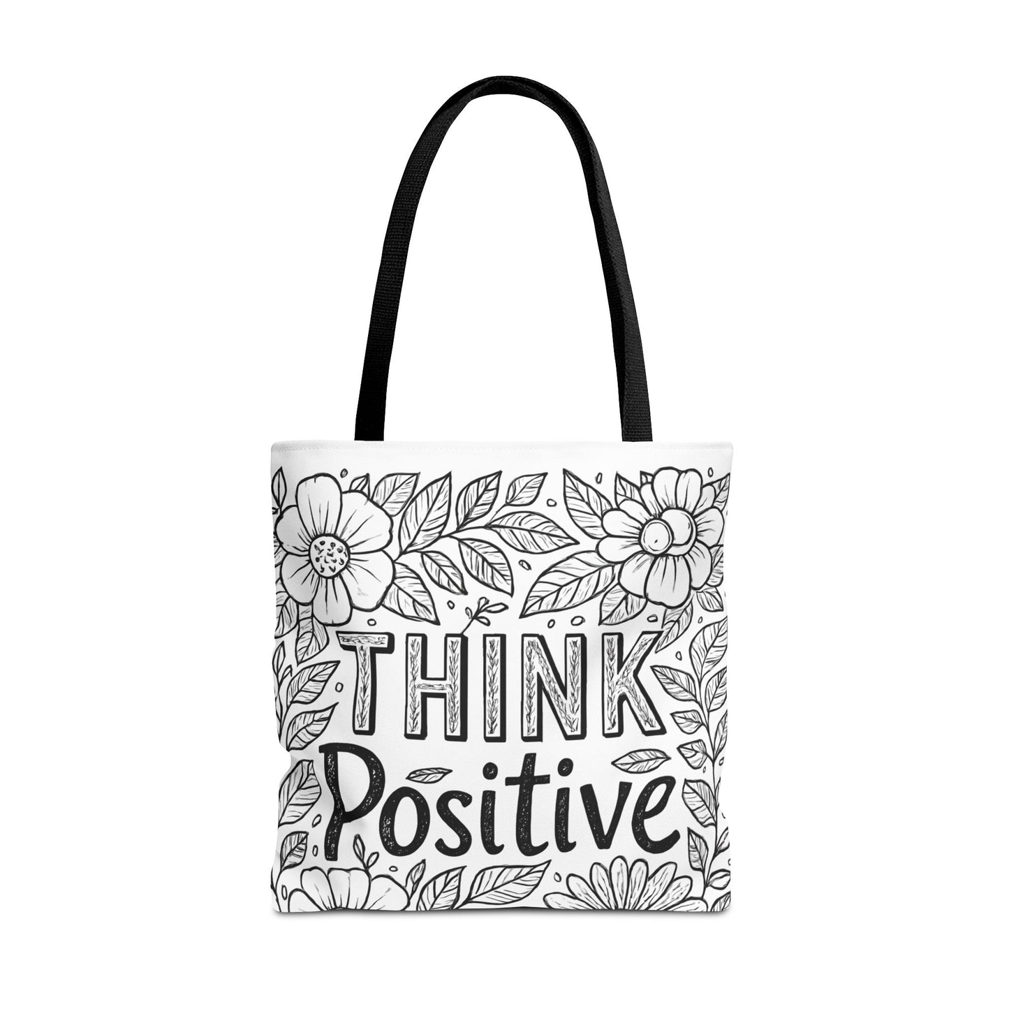 Think Positive Floral Tote Bag, Motivational Bag for Students, Gift for Friends, Inspirational Accessory