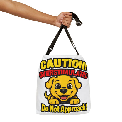 Caution! Overstimulated Dog Adjustable Tote Bag, Funny Pet Lover Gift, Dog Owner Accessory, Unique Dog-Themed Bag, Great for Dog Lovers